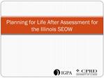 Planning for Life After Assessment for the Illinois SEOW