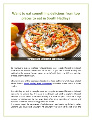 Want to eat something delicious from top places to eat in South Hadley?