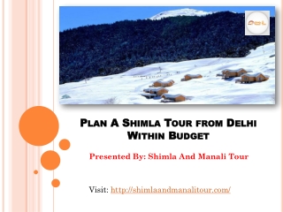 Plan A Shimla Tour from Delhi Within Budget