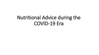 Nutritional Advice during the COVID-19 Era