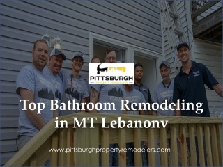 Top Bathroom Remodeling in MT Lebanonv - www.pittsburghpropertyremodelers.com