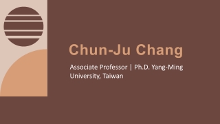 Chun-Ju Chang - A Motivated and Organized Professional