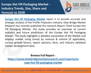 Europe Hot Fill Packaging Market (Impact Of COVID-19) Growth, Challenges, Opport
