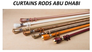 CURTAINS RODS ABU DHABI