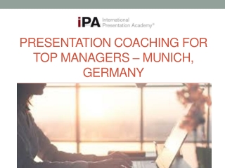 Presentation Coaching for Top Managers – Munich, Germany