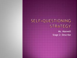 Self-Questioning Strategy
