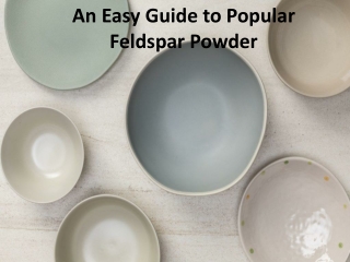 Choice of high-quality advantage of feldspar powder