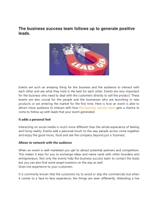 The business success team follows up to generate positive leads-converted