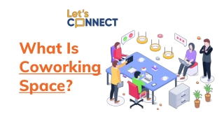 What Is Coworking Space