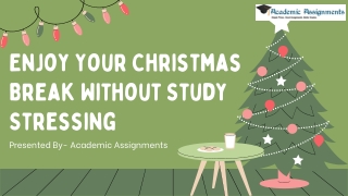 Enjoy Your Christmas Break Without Study Stressing