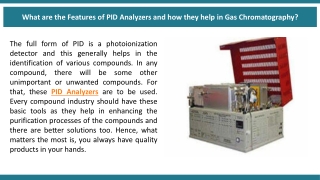 What are the Features of PID Analyzers and how they help in Gas Chromatography
