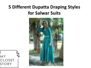 5 Different Dupatta Draping Styles for Salwar