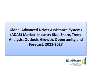 Advanced Driver Assistance Systems market Growth Analysis