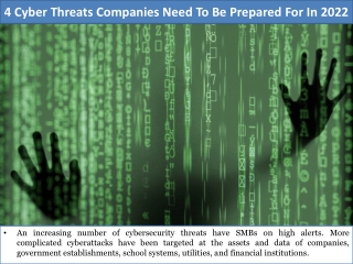 4 Cyber Threats Companies Need To Be Prepared For In 2022