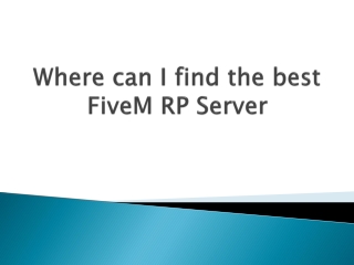 Where-can-I-find-the-best-FiveM-RP-Server