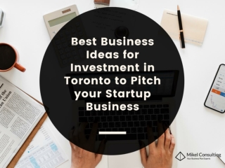 Best Business Ideas for Investment in Toronto to Pitch your Startup Business