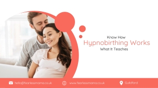 Know How Hypnobirthing Works And What It Teaches