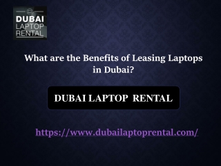 What are the Benefits of Leasing Laptops in Dubai?