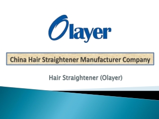 China Hair Straightener Manufacturer Company