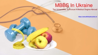 MBBS In Ukraine Top Universities To Pursue A Medical Degree Abroad