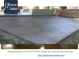Something that You Don’t Know about the Concrete Resurfacing