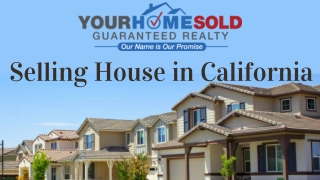 Selling House in California |Your Home Sold Guaranteed Realty