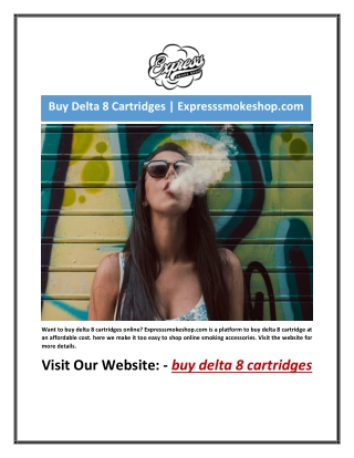 Buy Delta 8 Cartridges | Expresssmokeshop.com