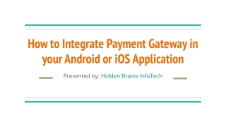 How to Integrate Payment Gateway in your Android or iOS Application