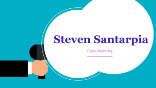 Steven Santarpia Consulting to Start Advertising Your Brand Through Digital Mark
