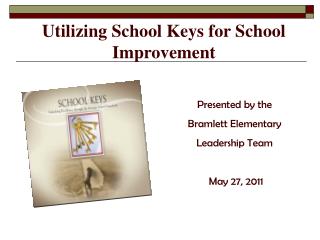 Utilizing School Keys for School Improvement