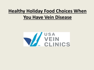 Healthy Holiday Food Choices When You Have Vein Disease