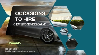 Occasions to Hire Cheap Limo Service Near Me