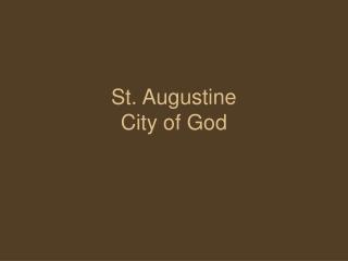 St. Augustine City of God