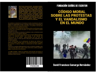 CÓDIGO MORAL SOBRE LAS PROTESTAS Y EL VANDALISMO EN EL MUNDO