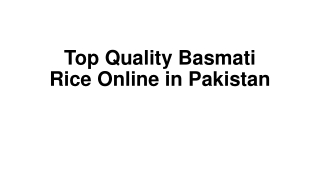 Top Quality Basmati Rice Online in Pakistan