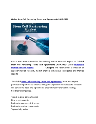 Global Stem Cell Partnering Terms and Agreements 2010-2021