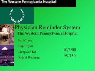 Physician Reminder System The Western Pennsylvania Hospital