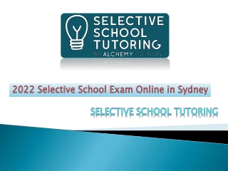 2022 Selective School Exam Online in Sydney