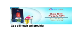 gas bill fetch api provider