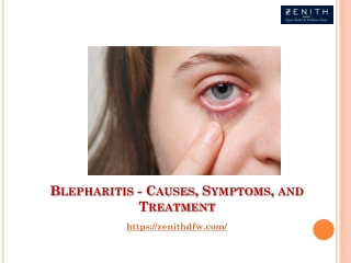 Blepharitis - Causes, Symptoms, and Treatment
