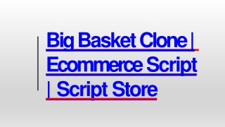 Readymade Best Bigbasket Clone Script - DOD IT SOLUTIONS