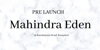 Mahindra Eden Kanakapura Road Bangalore - Download Brochure