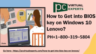 Lenovo Laptop Care 1–800–319–5804, How do I enter Lenovo BIOS Key.