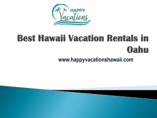 Best Hawaii Vacation Rentals in Oahu - www.happyvacationshawaii.com