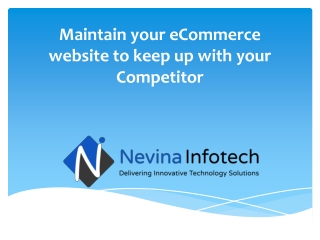 Maintain your eCommerce website to keep up with your Competitor