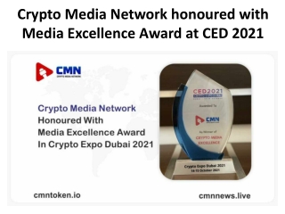 Crypto Media Network honoured with Media Excellence Award at CED 2021