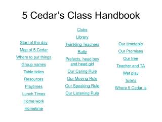 5 Cedar’s Class Handbook