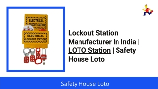Lockout Station Manufacturer In India, LOTO Station, Safety House Loto