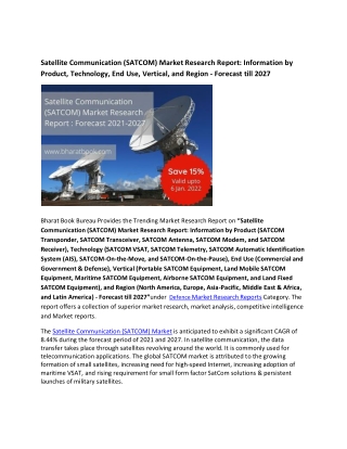 Global Satellite Communication (SATCOM) Market Research Report 2021-2027