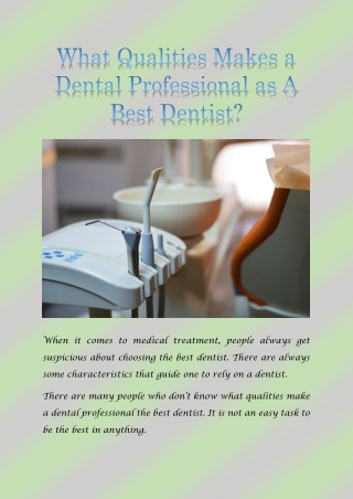 What Qualities Makes a Dental Professional as A Best Dentist?